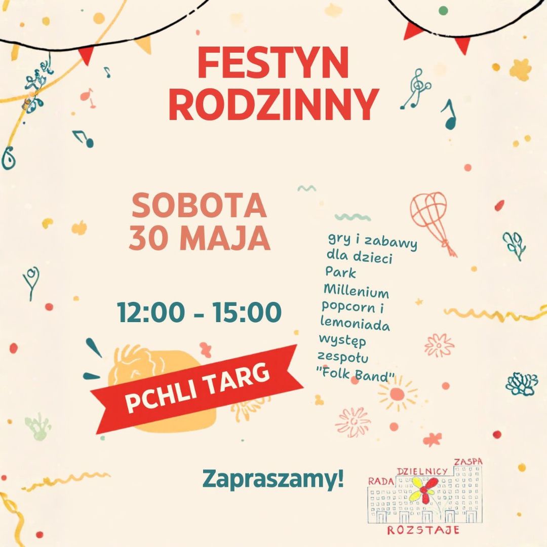 30 maja – Festyn Rodzinny na Zaspie Rozstajach